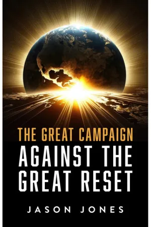 The Great Campaign Against the Great Reset